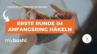 Die erste Runde im Anfangsring häkeln | myboshi