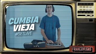 SET LIVE CUMBIA VIEJA #1 | Mix Del Recuerdo | Franco Vegas (DJ Set)