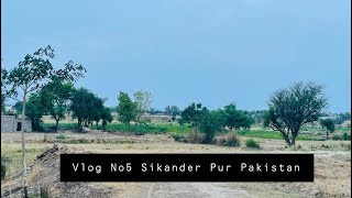 Vlog No5 Sikander Pur Pakistan