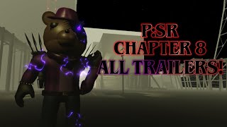 PSR: All Chapter 8 Trailers!