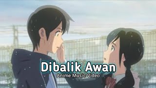 [Amv indo] Tenki no ko - Peterpan - Dibalik Awan