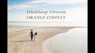 9 Gorgeous Orange County Wedding Venues