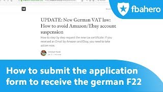 How to submit the application form to receive the german F22 - step by step