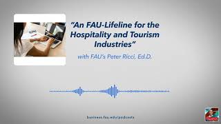 An FAU-Lifeline for the Hospitality and Tourism Industries