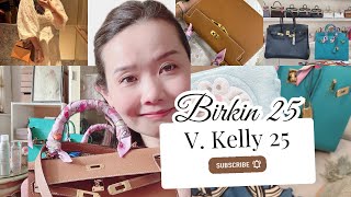 Hermes Birkin 25 vs Kelly 25 - detailed comparison, honest thoughts, which is right for you? 🤷🏻‍♀️