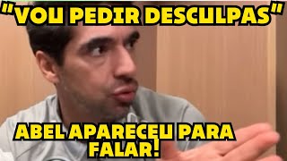 ABEL APARECEU PARA FALAR….. “VOU SER MUITO SINCERO…