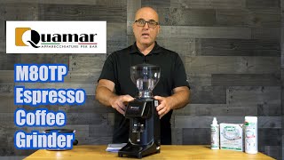 Introducing: Quamar M80TP Espresso Coffee Grinder