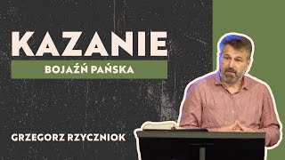 Grzegorz Rzyczniok - Bojaźń Pańska