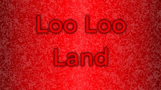 Loo Loo Land Lyrics #helluvabossart #lyrics