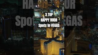 Top 3 HAPPY HOUR SPOTS in VEGAS #shortstravel #shortsvegas #youtubeshorts