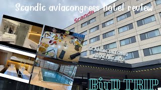 BirDTRIP:02 Review Scandic Hotel in Helsinki AirPort area