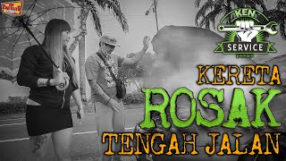 Kereta Rosak Tengah Jalan (trailer)