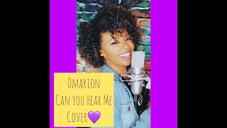 Omarion-Can You Hear Me | (COVER)