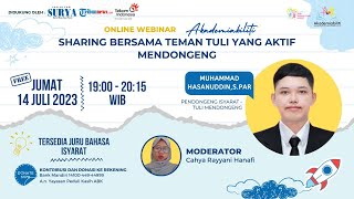 Muhammad Hasanuddin,S.PAR : Sharing Bersama Teman Tuli yang Aktif Mendongeng