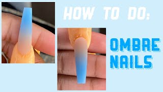 How to do a Ombre Nail | Beginner Tutorial | Quick & Easy