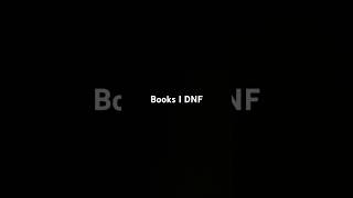 Books I DNFd #trending #viral #books #bookish #booktok #booktube #fyp #dnf