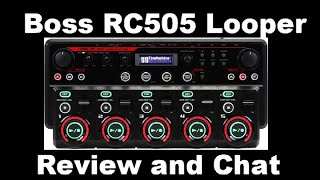 Boss RC505 Looper Station Review, Chat and Stats