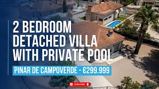 2 BEDROOM DETACHED VILLA WITH PRIVATE POOL - €299.999