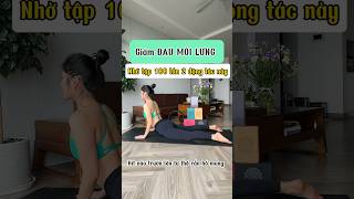 100 lần mỗi ngày LƯNG của bạn sẽ cảm ơn bạn rất nhiều #linhchiyoga  #yoga