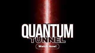 Quantum Tunneling EXPLAINED! How Aliens are Secretly Visiting Earth