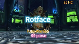 Rotface - world #15 -  Fury Warrior POV - 99 parse -