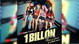 BLACKPINK - 1 BILLÓN AS IF IT'S YOUR LAST (Activar Subtítulos)