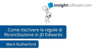 Come riscrivere le regole di Riconciliazione in JD Edwards