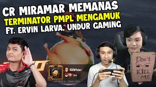 Ft. BOOM VOKER, ERVIN LARVA, UNDUR GAMING ! TERMINATOR PMPL MENGAMUK CR MIRAMAR MEMANAS -PUBG MOBILE