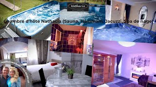 Chambre d'hôte Nathacia (Sauna, Hammam, Jacuzzi, Spa de nage)