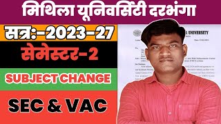 LNMU SEMESTER 2 SUBJECTS CHANGE 2023-27 । LNMU BA BSC BCOM SEMESTER 2 VAC & sec SUBJECTS CHANGE