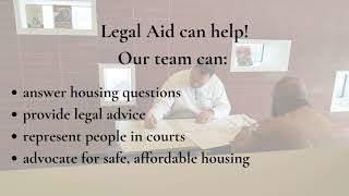 Don't wait!  Call Legal Aid now for help with housing issues.