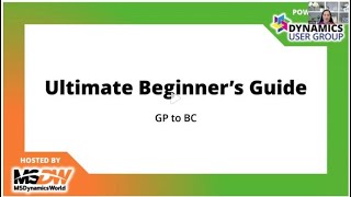 Dynamics GP to Business Central Ultimate Beginners Guide