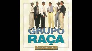 Grupo Raça - Pura Emoção