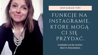 Funkcje na Instagramie, które warto poznać.