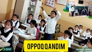 OPPOQ QANDIM_ MUSIQA DARSI 9-MAKTAB 3-SINF_ USUBALIYEV FAHRIDDIN