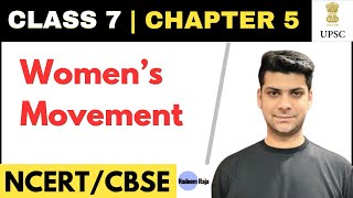 Women's Movement | Class 7 Chapter 5 | Politcial Science | NCERTs.