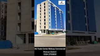 SQ Trade Centre Bahria Town Karachi