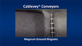 Cablevey® Conveyors - Magnum Ground Magnets