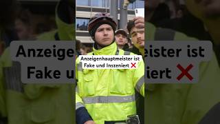 Der Anzeigenhauptmeister ist Fake und Inszeniert ❌