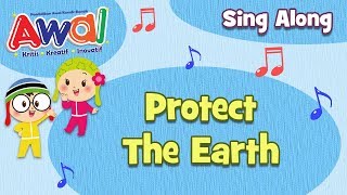 Preschool Song | Sing Along | Protect The Earth