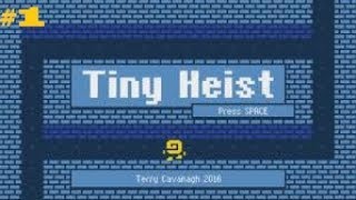 Well I am going to die | Tiny Heist 1