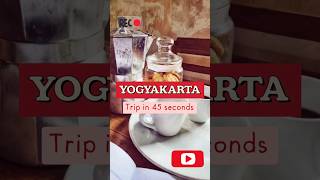 JOGJA Trip Ideas | Where to go and what to eat in Yogyakarta, Indonesia