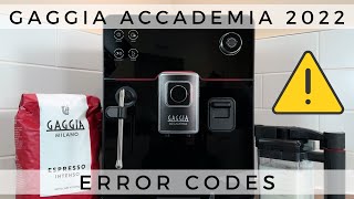 Gaggia Accademia 2022 - How To Resolve Error Codes