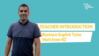 Teacher Introduction : Matt From New Zealand