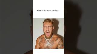 What I think about Jake Paul | MMA | UFC | Nate Diaz | Memes | #shorts