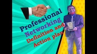 Professional Networking [Definition and Action plan to do]