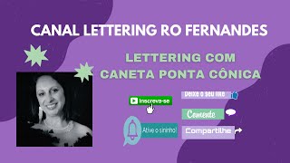 Lettering usando caneta de ponta cônica