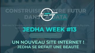 Jedha Week #13 - Un nouveau site internet, Jedha se refait une beauté !