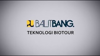 Teknologi Balitbang BIOTOUR