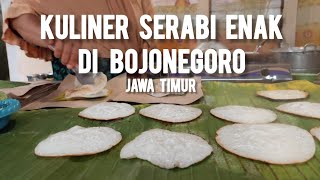 KULINER SERABI ENAK DI BOJONEGORO JAWA TIMUR